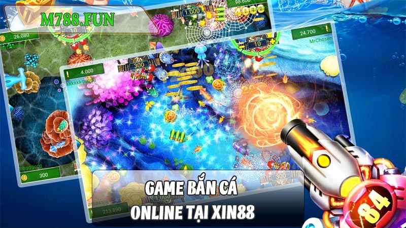 Game bắn cá online tại xin88 